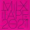 Various - Mixtape 2021