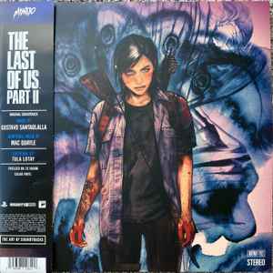 The Last Of Us Part II (Original Soundtrack) - Gustavo Santaolalla / Mac Quayle