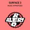 Surface 3 - Music Hypnotized
