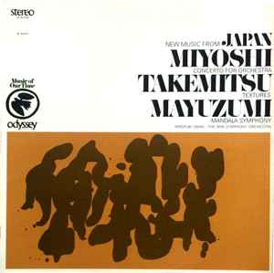 New Music From Japan - Miyoshi / Takemitsu / Mayuzumi