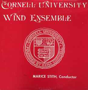 Cornell University Wind Ensemble, Marice Stith – Cornell