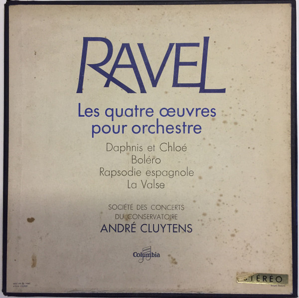last ned album Ravel, André Cluytens, Société Des Concerts Du Conservatoire - Les Quatre Œuvres Pour Orchestre