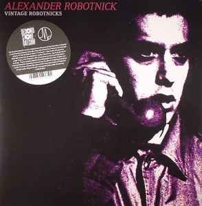 Vintage Robotnicks - Alexander Robotnick