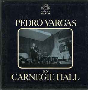 Pedro Vargas - En El Carnegie Hall album cover