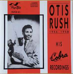 Otis Rush - 1956-1958  His Cobra Recordings album cover