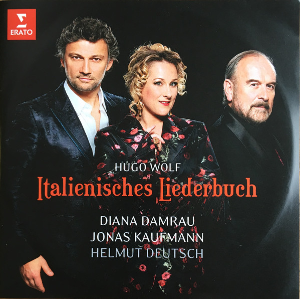 télécharger l'album Wolf, Diana Damrau, Jonas Kaufmann, Helmut Deutsch - Italienisches Liederbuch
