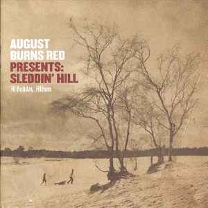 August Burns Red - Presents: Sleddin' Hill (A Holiday Album)