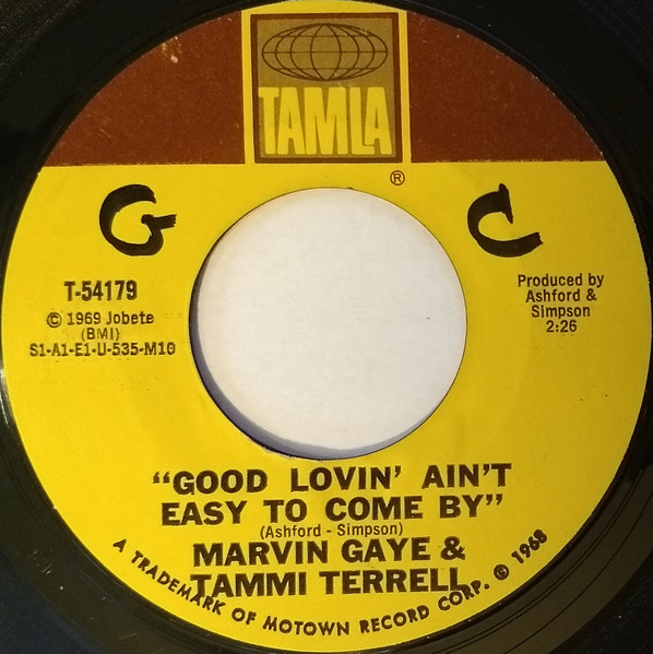 Marvin Gaye & Tammi Terrell Good Lovin' Ain't Easy To Come By (1969