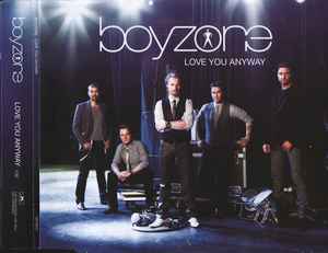 Boyzone – Love You Anyway (2008