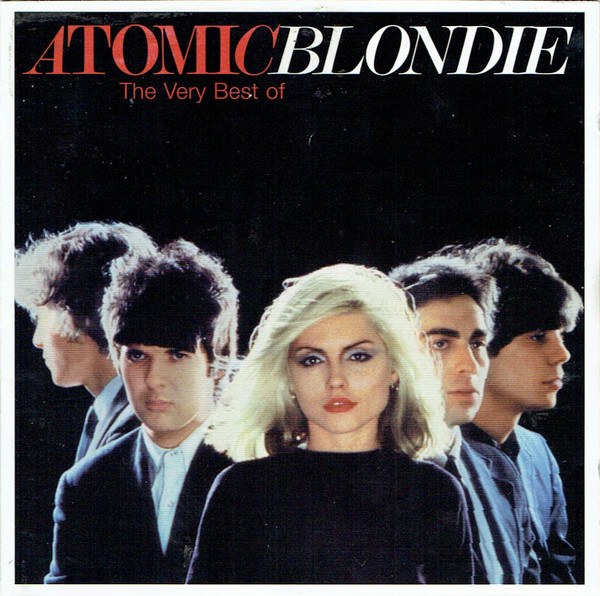 Blondie - Atomic: The Very Best Of Blondie | Releases | Discogs