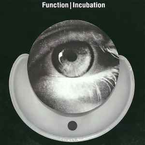 Function - Incubation album cover