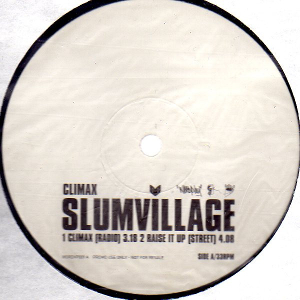 Slum Village – Climax / Raise It Up (2000, Vinyl) - Discogs