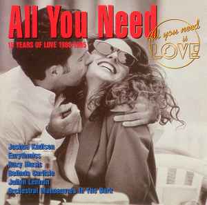 Various - All You Need Vol. 3 - 15 Years Of Love 1980 - 1995