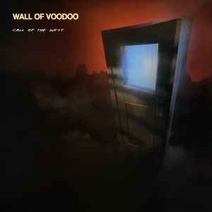 Call Of The West - Wall Of Voodoo
