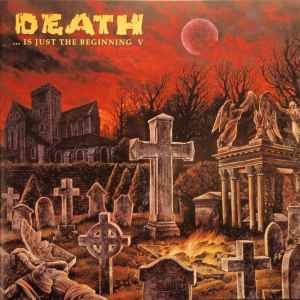 Death Is Just The Beginning Vol. 7 (2002, CD) - Discogs