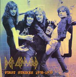 Def Leppard – First Strikes 1978-1979 (2013, CD) - Discogs