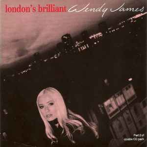 Wendy James - London's Brilliant