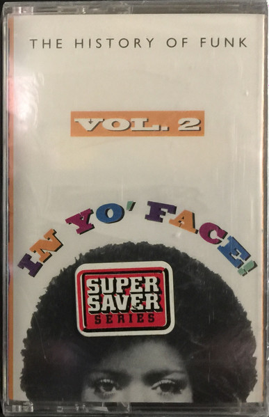 In Yo' Face! The History Of Funk, Vol. 2 (1993, CD) - Discogs
