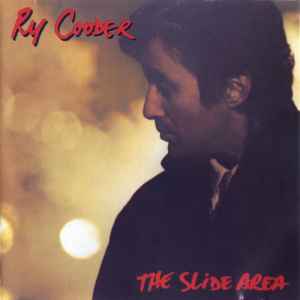 Ry Cooder - The Slide Area album cover