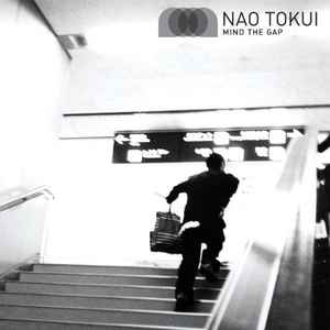 Nao Tokui - Mind The Gap アルバムカバー