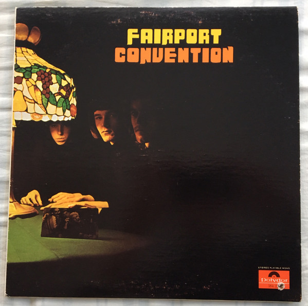 Fairport Convention – Fairport Convention (1968, Vinyl) - Discogs