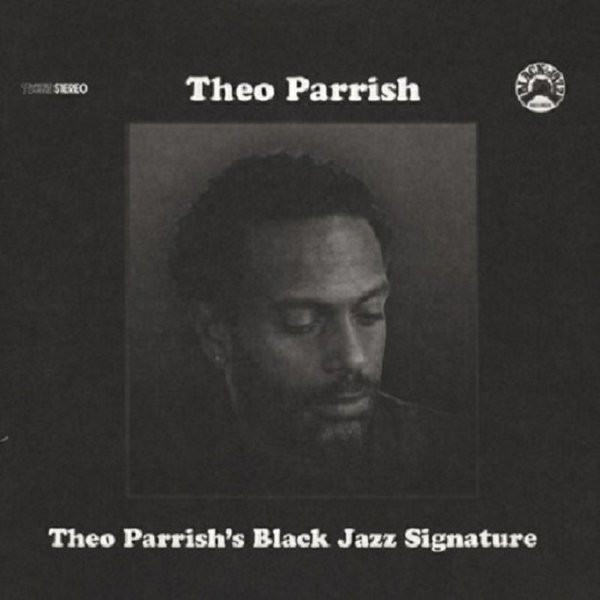 Theo Parrish – Theo Parrish's Black Jazz Signature (2013, Vinyl