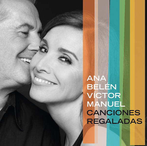 ladda ner album Ana Belén Víctor Manuel - Canciones Regaladas