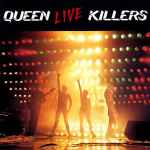 Queen – Live Killers (1979, Gatefold, Vinyl) - Discogs