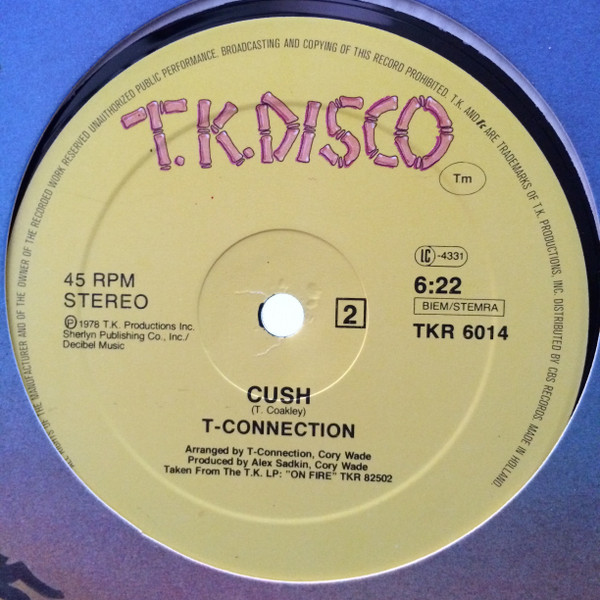 T-Connection - On Fire / Cush | T.K. Disco (TKR 6014) - main