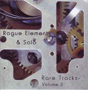 Rogue Element (2) - Rare Tracks - Volume 2