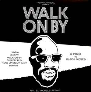 El Michels Affair - Walk On By (A Tribute To Isaac Hayes) album cover