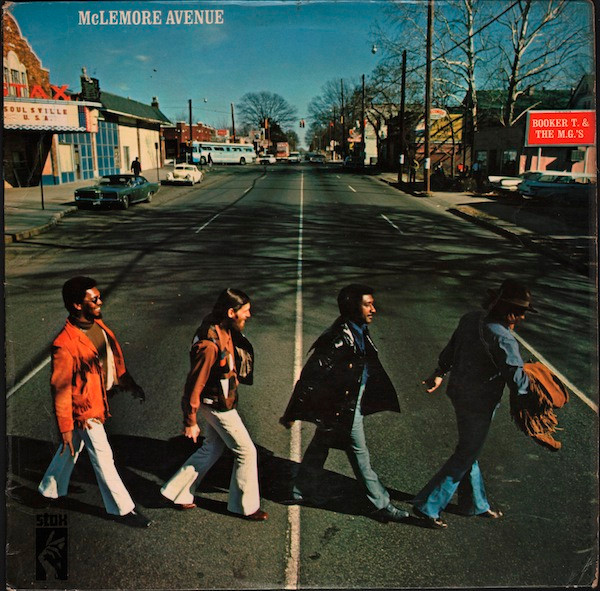 Booker T & The MG's – McLemore Avenue (1970, Vinyl) - Discogs