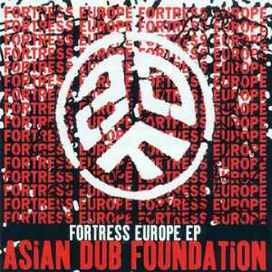 Asian Dub Foundation - Fortress Europe EP album cover