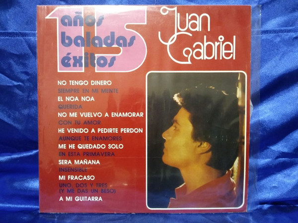 Juan Gabriel – 15 Años Baladas Exitos (2023, Red, Vinyl) - Discogs