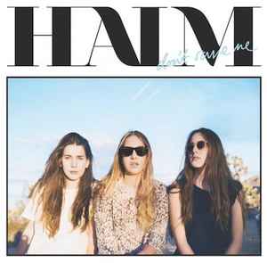 HAIM (2) - Don't Save Me album cover