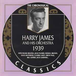 Harry James And His Orchestra - 1939 album cover