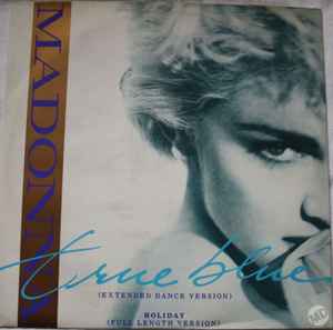 MADONNA - TRUE BLUE/HOLIDAY 12'' MAXI SINGLE VINILO USADO