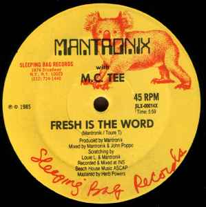 Fresh Is The Word - Mantronix With M.C. Tee