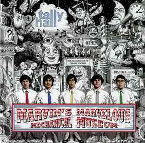 Marvin's Marvelous Mechanical Museum - Tally Hall