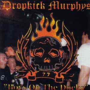 Dropkick Murphy's Boston Rock'n'Roll 1996 (REF BOX C55)