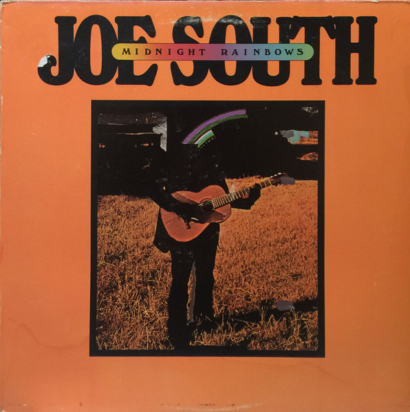 Joe South – Midnight Rainbows (1975, Vinyl) - Discogs