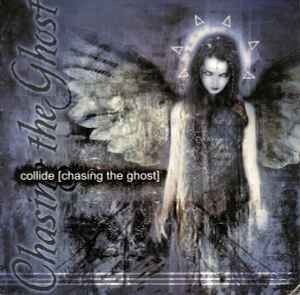 Collide - Chasing The Ghost