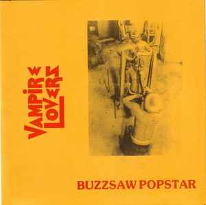 The Vampire Lovers - Buzzsaw Popstar album cover