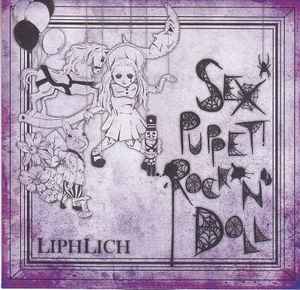 Liphlich Sex Puppet Rock N Doll 2015 CD Discogs