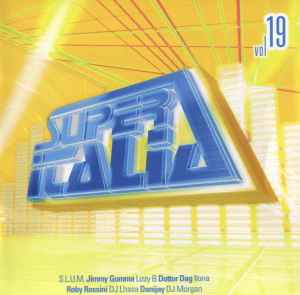 Super Italia - Future Sounds Of Italo Dance Vol. 19 - Various