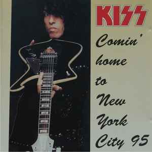 Comin' Home To New York City 95 - Kiss