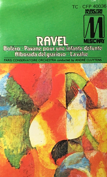 Ravel, Paris Conservatoire Orchestra - André Cluytens – Orchestral