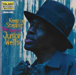 Junior Wells - Keep On Steppin': The Best Of Junior Wells album cover