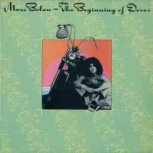 Marc Bolan - The Beginning Of Doves album cover