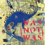 Was (Not Was) – Walk The Dinosaur (1987, Vinyl) - Discogs